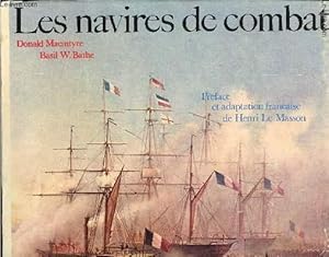 Bild des Verkufers fr Les Navires de Combat  travers les ges. Prface et adaptation franaise de Henri Le Masson. zum Verkauf von Le-Livre