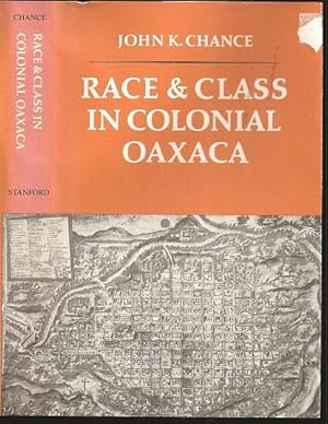 Race and Class in Colonial Oaxaca