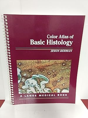 Seller image for Color Atlas of Basic Histology for sale by Fleur Fine Books