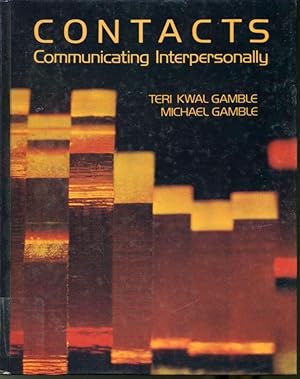 Seller image for Contacts : Communicating Interpersonally for sale by Librairie Le Nord