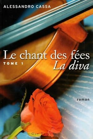 Bild des Verkufers fr Le Chant des Fees V 01 la Diva zum Verkauf von Livres Norrois