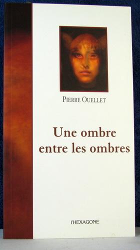 Bild des Verkufers fr Une Ombre Entre les Ombres zum Verkauf von Livres Norrois