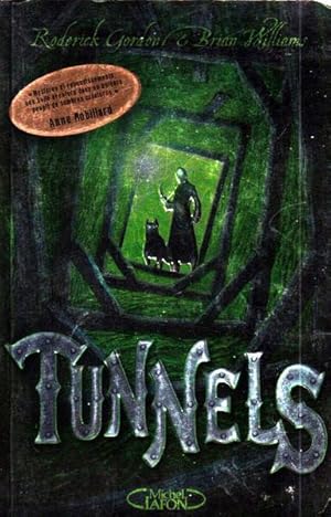 Tunnels, Tome 1 :