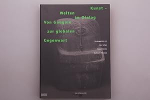 Seller image for KUNSTWELTEN IM DIALOG. Von Gauguin zur globalen Gegenwart for sale by INFINIBU KG