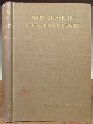 With Rifle in Five Continents (ca.1900)