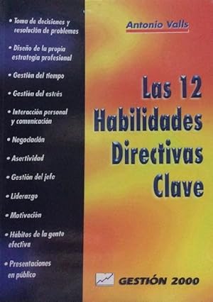 Seller image for Las 12 Habilidades Directivas Clave (Spanish Edition) for sale by Von Kickblanc