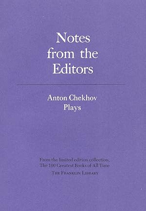 Seller image for Notes from the Editors. Anton Chekhov Plays. for sale by D&D Galleries - ABAA