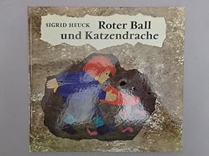 Roter Ball und Katzendrache. München, A. Betz, 1972. 10 Bll. Mit ganzseitigen Farbtafeln. Quer-Gr...