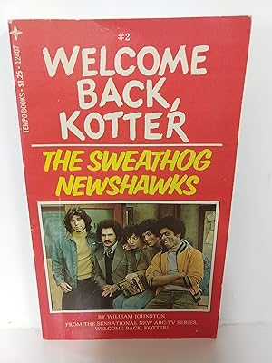 Immagine del venditore per The Sweathog Newshawks (Welcome Back, Kotter) venduto da Fleur Fine Books