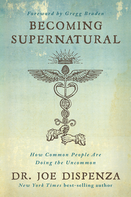 Seller image for Becoming Supernatural: How Common People Are Doing the Uncommon (Paperback or Softback) for sale by BargainBookStores