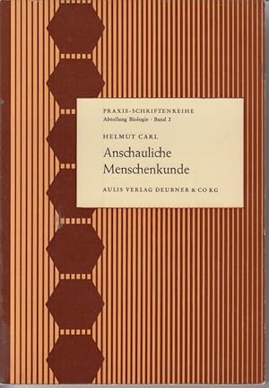 Seller image for Anschauliche Menschenkunde. Band 2. Ein anleitendes und methodisches Arbeitsbuch mit 390 Aufgaben. for sale by Allguer Online Antiquariat