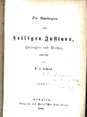 Die Apologien des heiligen Justinus, Philosophen und Martyrs / Des heiligen Vincenz von Lerin, Co...