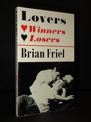 Lovers. Part One: Winners - Part Two: Losers