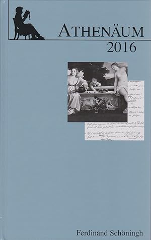 Immagine del venditore per Athenum. Jahrbuch der Friedrich Schlegel-Gesellschaft. 26. Jg. 2016. venduto da Fundus-Online GbR Borkert Schwarz Zerfa