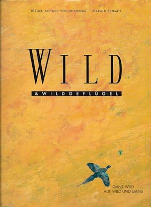 Seller image for Wild & Wildgeflgel for sale by Flgel & Sohn GmbH
