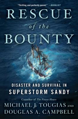 Bild des Verkufers fr Rescue of the Bounty: Disaster and Survival in Superstorm Sandy (Paperback or Softback) zum Verkauf von BargainBookStores