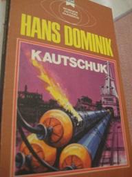 Bild des Verkufers fr Kautschuk Ein klassischer Science Fiction-Roman zum Verkauf von Alte Bcherwelt