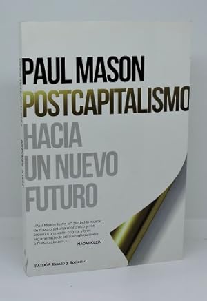 POSTCAPITALISMO - Hacia un nuevo futuro