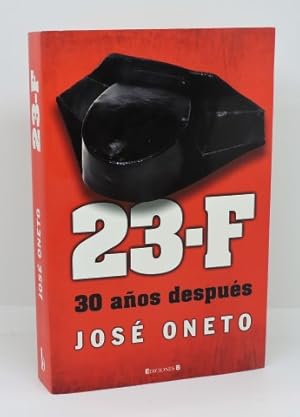 23-F 30 AÑOS DESPUÉS