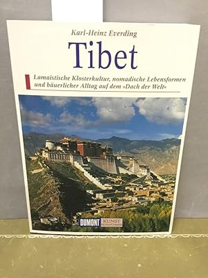 Bild des Verkufers fr Tibet : lamaistische Klosterkultur, nomadische Lebensformen und buerlicher Alltag auf dem "Dach der Welt". Kunst-Reisefhrer zum Verkauf von Kepler-Buchversand Huong Bach