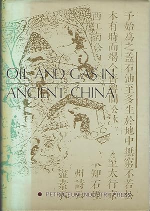 Immagine del venditore per Oil and Gas in Ancient China venduto da Eve's Book Garden