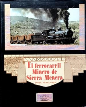El Ferrocarril Minero de Sierra Menera