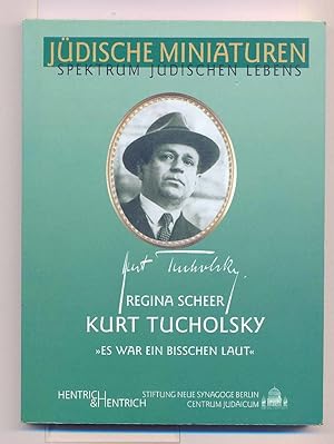 Bild des Verkufers fr Kurt Tucholsky : Es War Ein Bisschen Laut zum Verkauf von BOOKSTALLblog