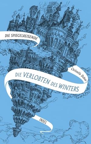 Bild des Verkufers fr Spiegelreisende Band 1 - Die Verlobten des Winters zum Verkauf von AHA-BUCH GmbH