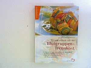 Immagine del venditore per Fit und schlank mit der Blutgruppen-Trennkost venduto da ANTIQUARIAT FRDEBUCH Inh.Michael Simon