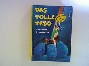 Seller image for Das tolle Trio. Sammelband for sale by ANTIQUARIAT FRDEBUCH Inh.Michael Simon