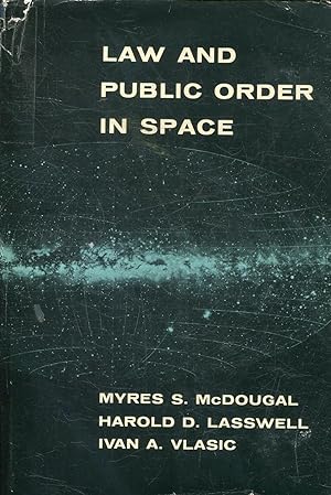 LAW AND PUBLIC ORDER IN SPACE.