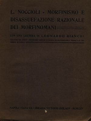 Seller image for Morfinismo e disassuefazione razionale dei morfinomani for sale by Miliardi di Parole