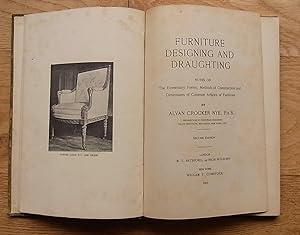 Seller image for FURNITURE DESIGNING AND DRAUGHTING : Notes on the Elementary Forms, Methods of Construction and Dimensions of Common Articles of Furniture for sale by Books at yeomanthefirst