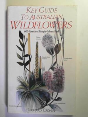 Image du vendeur pour Key guide to Australian wildflowers mis en vente par Cotswold Internet Books