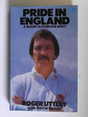 Bild des Verkufers fr Pride in England: a rugby autobiography zum Verkauf von Cotswold Internet Books