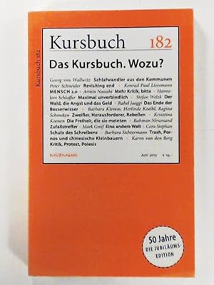 Imagen del vendedor de Kursbuch 182: Das Kursbuch. Wozu? 50 Jahre - Die Jubilumsedition a la venta por Leserstrahl  (Preise inkl. MwSt.)