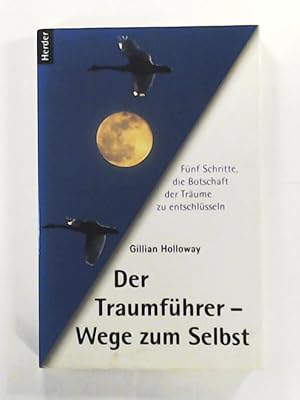 Bild des Verkufers fr Der Traumfhrer - Wege zum Selbst zum Verkauf von Leserstrahl  (Preise inkl. MwSt.)