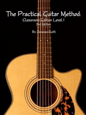 Bild des Verkufers fr The Practical Guitar Method: Classroom Edition Vol.1 zum Verkauf von GreatBookPrices