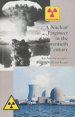 Seller image for A Nuclear Engineer in the Twentieth Century for sale by CorgiPack