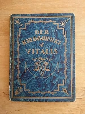 Der schlimm-heilige Vitalis - Bilder und Bildschmuck von Alfred Hagel