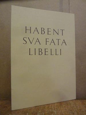 Habent sua fata libelli - Zur Geschichte eines Zitats, den Teilnehmern am Deutschen Bibliotheksko...
