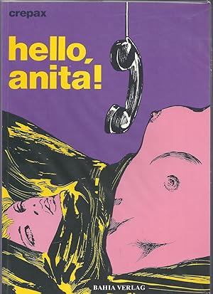 Hello, Anita; Farbige Bilder - Gezeichnet von Guido Crepax - FSK 18 = Altersprüfung durch DHL mit...