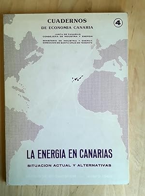 LA ENERGÍA EN CANARIAS. SITUACIÓN ACTUAL Y ALTERNATIVAS