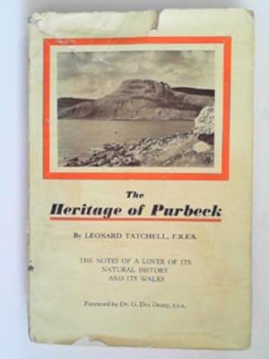 Imagen del vendedor de The heritage of Purbeck a la venta por Cotswold Internet Books