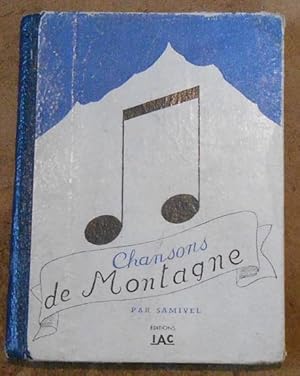 Chansons de Montagne A Skier et A Grimper