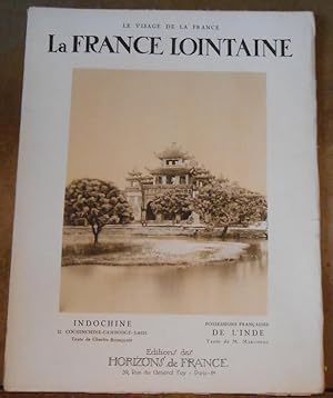 La France Lointaine   Indochine   I Tonkin Annam   II Cochinchine Cambodge Laos Possessions Franç...