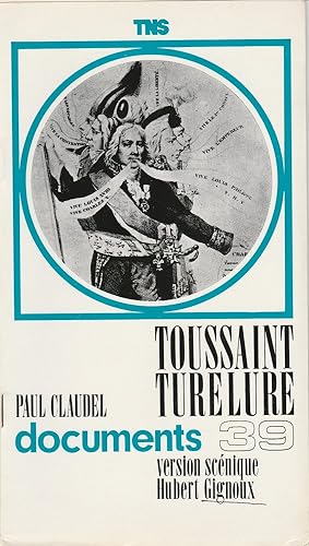 Bild des Verkufers fr Programmheft Toussaint Turelure de Paul Claudel. 132e Spectacle zum Verkauf von Programmhefte24 Schauspiel und Musiktheater der letzten 150 Jahre