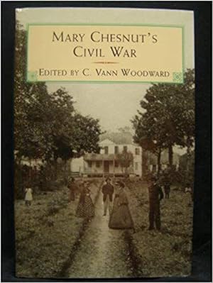Seller image for Mary Chesnut's Civil War for sale by Grayshelf Books, ABAA, IOBA