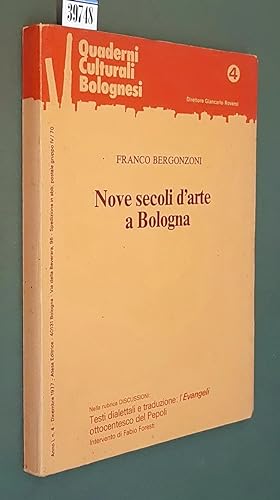 Seller image for NOVE SECOLI D'ARTE A BOLOGNA for sale by Stampe Antiche e Libri d'Arte BOTTIGELLA