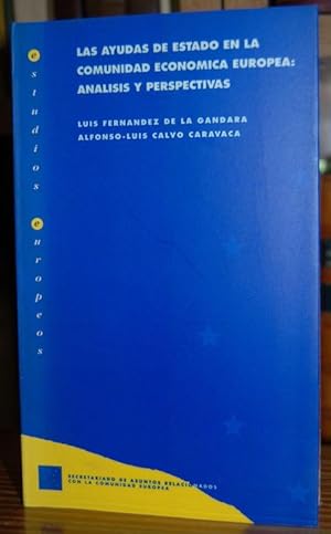 Imagen del vendedor de LAS AYUDAS DE ESTADO EN LA COMUNIDAD ECONOMICA EUROPEA: ANALISIS Y PERSPECTIVAS a la venta por Fbula Libros (Librera Jimnez-Bravo)